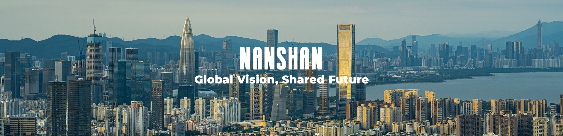 Nanshan: Global vision, Shared Future